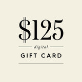 $125 Digital Gift Card
