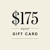 $175 Digital Gift Card